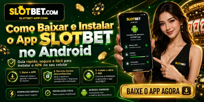 como baixar e instalar o app slotbet no android