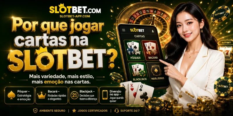 por que jogar cartas na slotbet
