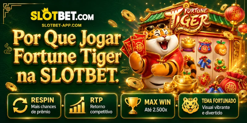 por que jogar fortune tiger na slotbet