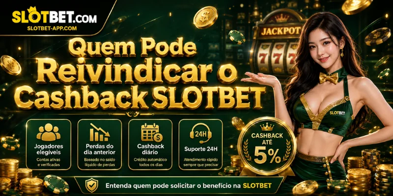 quem pode reivindicar o cashback slotbet